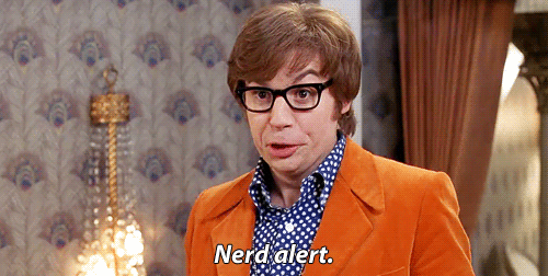 82606-nerd-alert-gif-austin-powers-tvhe