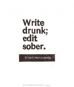 write-drunk-edit-sober-quote-1