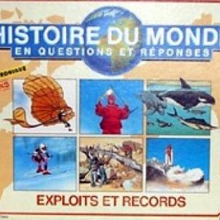 Histoire du Monde : Exploits et records