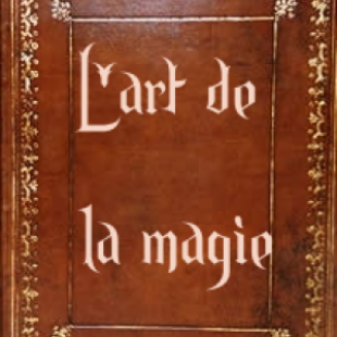L’art de la magie