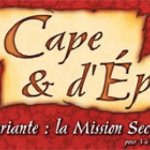 De Cape & d&rsquo;Epée : La mission secrète