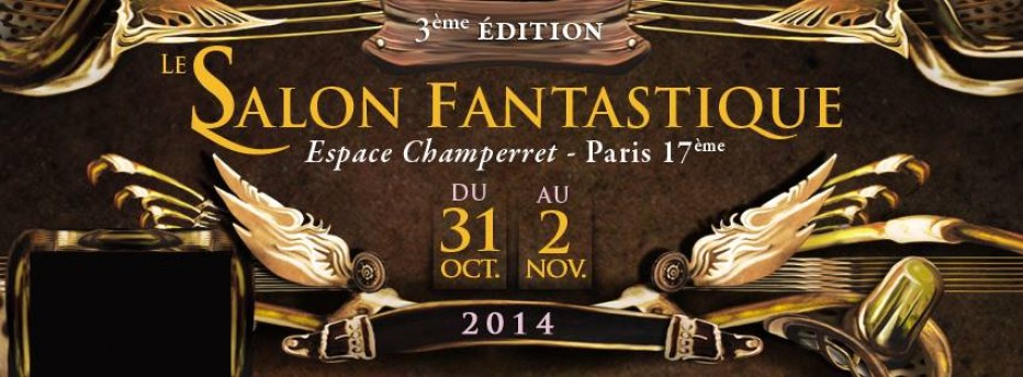Le salon fantastique la 3e édition se prépare !