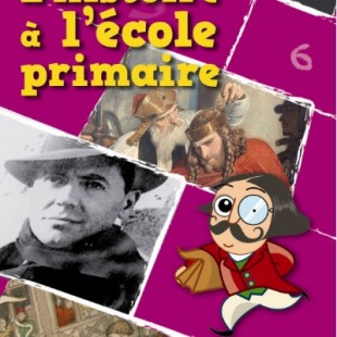 Chronicards – l&rsquo;histoire à l&rsquo;école primaire