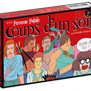 Coups d&rsquo;un soir – Femme Fatale