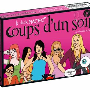 Coups d&rsquo;un soir – le deck Macho