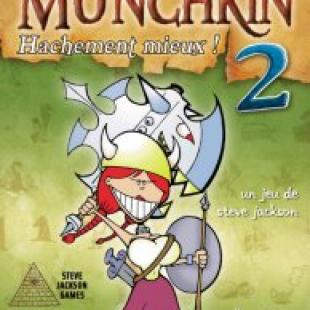 Munchkin 2 : Hachement Mieux