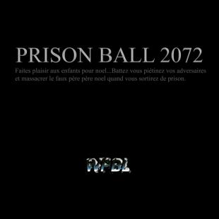 Prison ball 2072