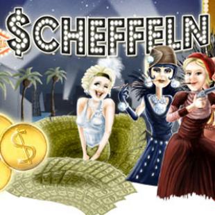 Scheffeln : vont-ils se faire un max de thunes ?