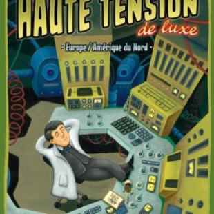 Haute tension de luxe
