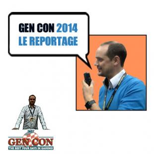 Fendoel to ze Gen Con 2014 : Gen Con 2014 – Le reportage
