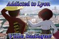 Addicted to Lyon, Ville ludique !