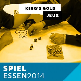 Zoom sur King’s Gold avec Blue Orange