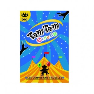 Tam Tam Circus b/d  * Les confusions visuelles *