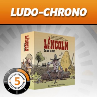 LudoChrono – Lincoln se met au vert