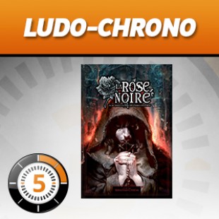 LudoChrono – La Rose Noire