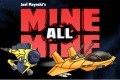 Sous les radars : Mine, All Mine!