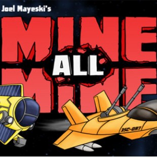Sous les radars : Mine, All Mine!