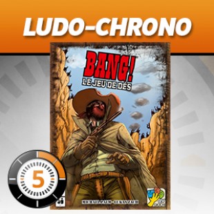 LudoChrono – Bang! le jeu de dés
