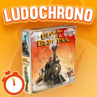 LudoChrono – Colt Express
