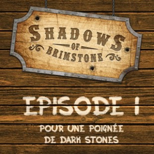 Live Replay – Shadows of Brimstone #1