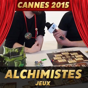 Cannes 2015 – Alchimistes – Iello