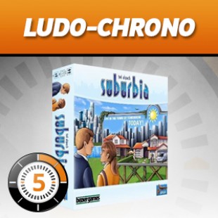 LudoChrono – Suburbia