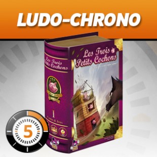 LudoChrono – Les 3 petits cochons