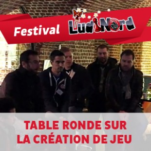 Ludinord 2015 – Table ronde sur la création de jeu