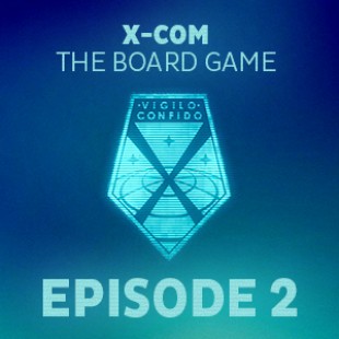 Live Replay – XCOM the boardgame #2