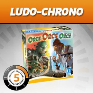 LudoChrono – Orcs orcs orcs
