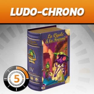 LudoChrono – La cigale et la fourmi