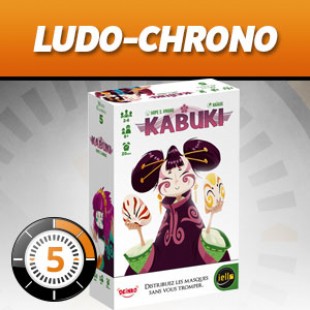 LudoChrono – Kabuki