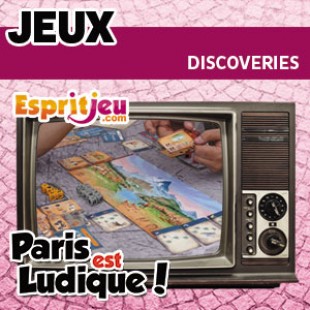 Paris Est Ludique 2015 – Discoveries – Ludonaute