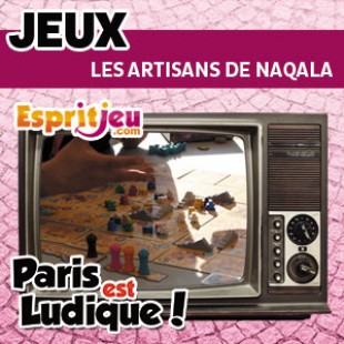 Paris Est Ludique 2015 – Les artisans de Naqala – Days of Wonder