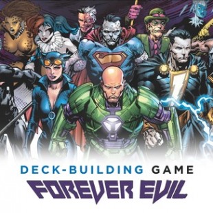 DC Comics Deck-Building Game: Forever Evil