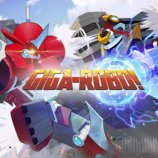 Giga-Robo!
