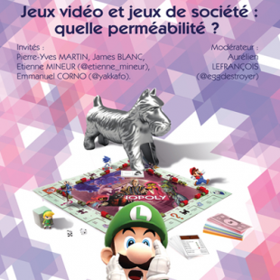 [Table ronde] jeux vidéo et jeux de société : quelle perméabilité ?