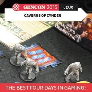 GenCon 2015 – Caverns of Cynder – Flying frog – VOSTFR
