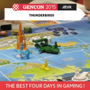 GenCon 2015 – Thunderbirds – Modiphiüs – VOSTFR