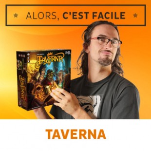 Alors c’est facile : Taverna