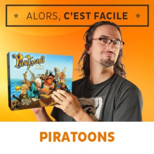 Alors c’est facile : piratoons