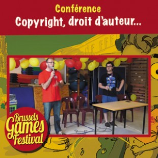 Brussels Games Festival 2015 – Conférence sur le copyright et le droit d’auteur