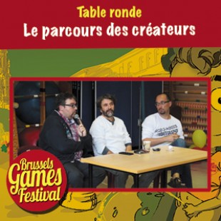 Brussels Games Festival 2015 – Table ronde sur le parcours des créateurs