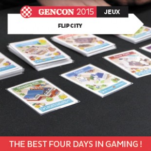 GenCon 2015 – Flip City – Tasty Minstrel Games – VOSTFR