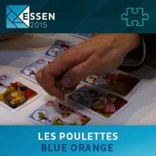Essen 2015 – jeu Les poulettes – Blue Orange – VF
