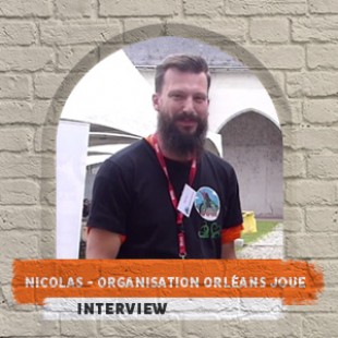 Orléans joue 2015 – Nicolas – organisation Orléans joue
