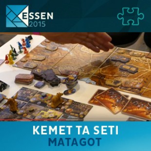 Essen 2015 – jeu Kemet Ta Seti – Matagot – VF
