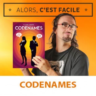 Alors c’est facile : Codenames