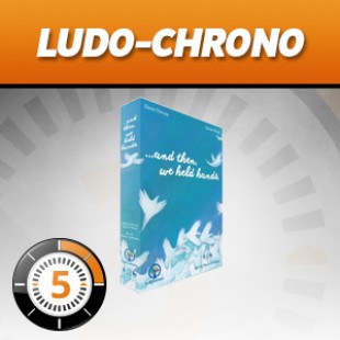 LudoChrono – And then, we held hands