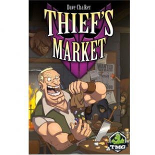 Thief’s Market, un KS avec des dés [Tasty Minstrel Games]